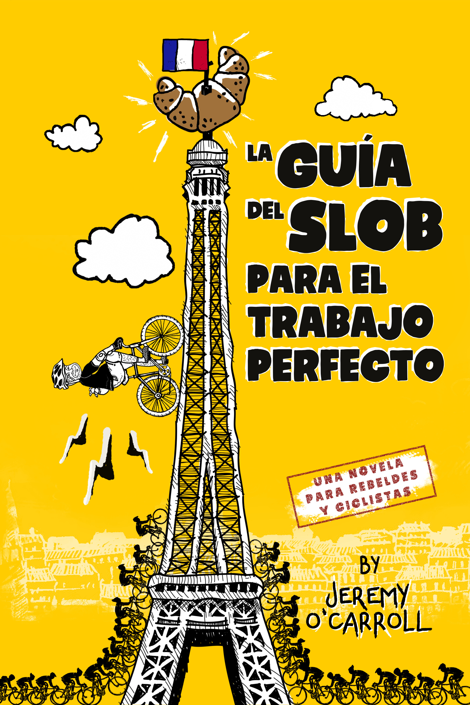 Portada de La guía del Slob para el trabajo perfecto, de Jeremy O'Carroll